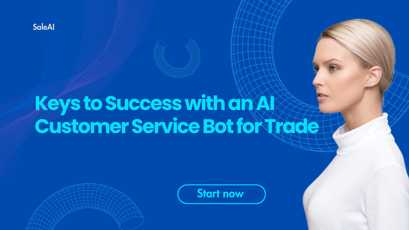 AI Customer Service Bot for Trade: SaleAI Keys