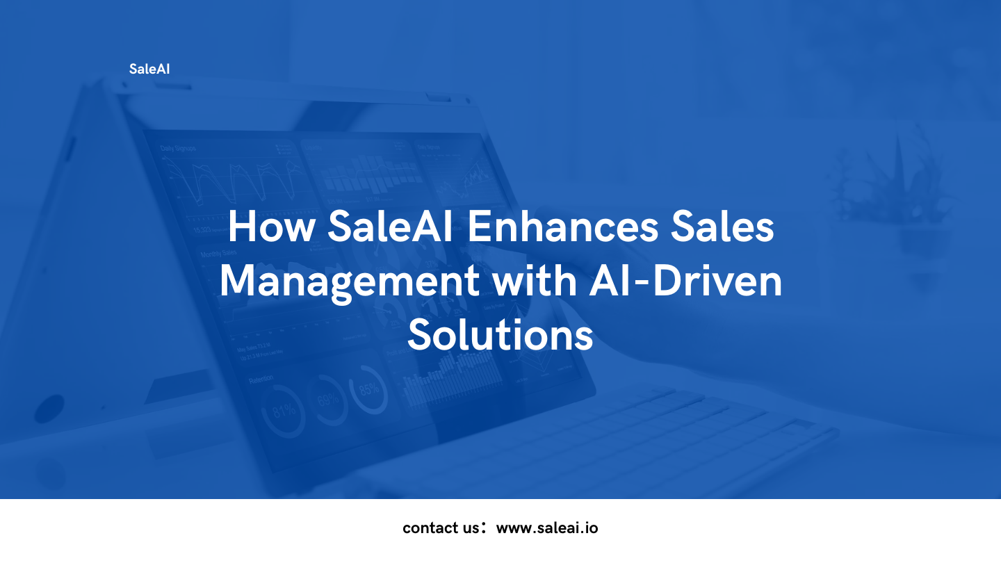 AI-Driven Sales Management with SaleAI | Smarter Sales Solutions