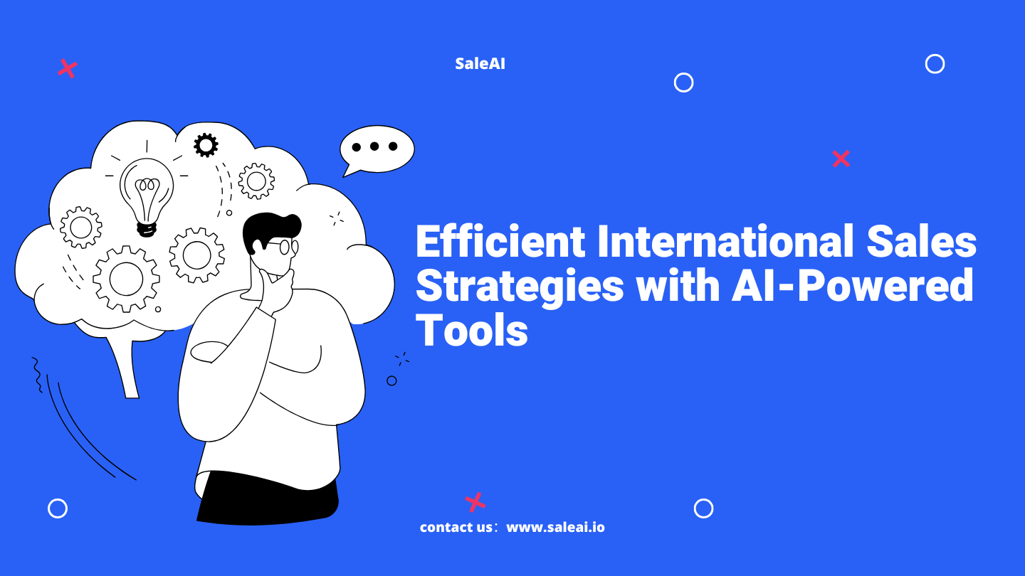 AI Solutions for Smarter International Sales Strategies