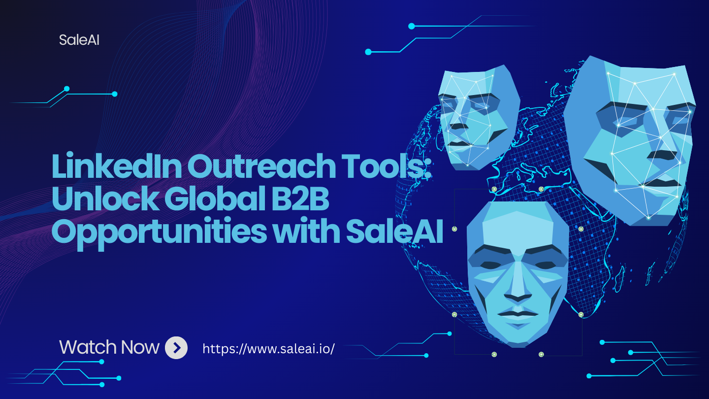 LinkedIn Outreach Tools for B2B Lead Generation by SaleAI