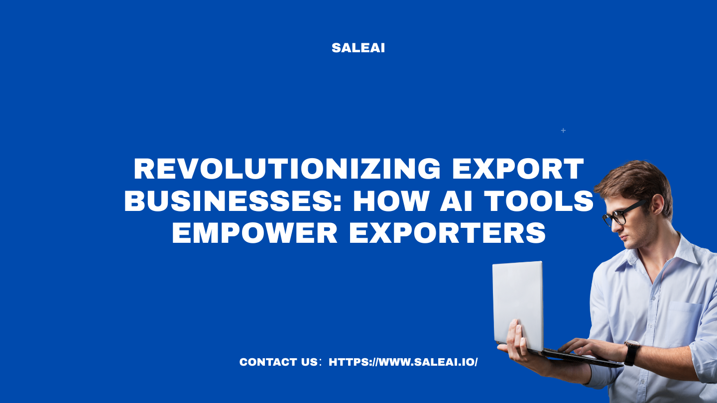 AI Tools for Exporters: Simplify and Scale Your Business