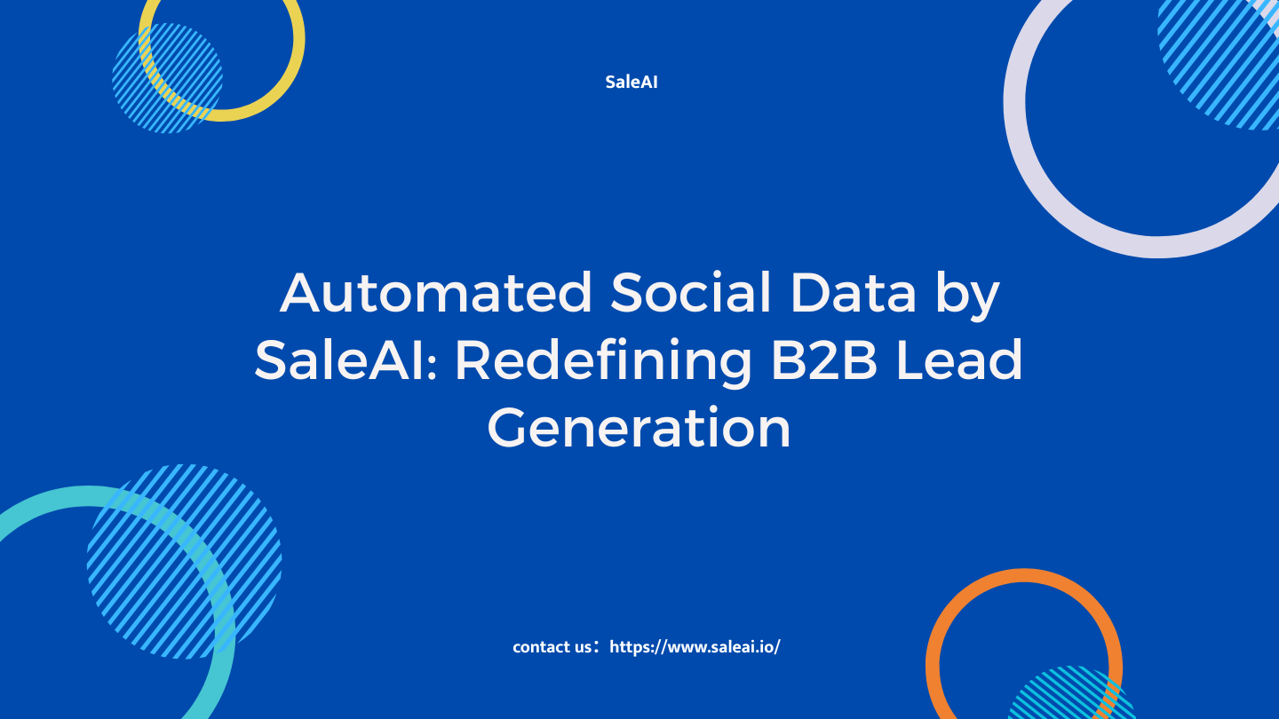 Datos sociales automatizados por SALEAI: marketing B2B con AI con IA