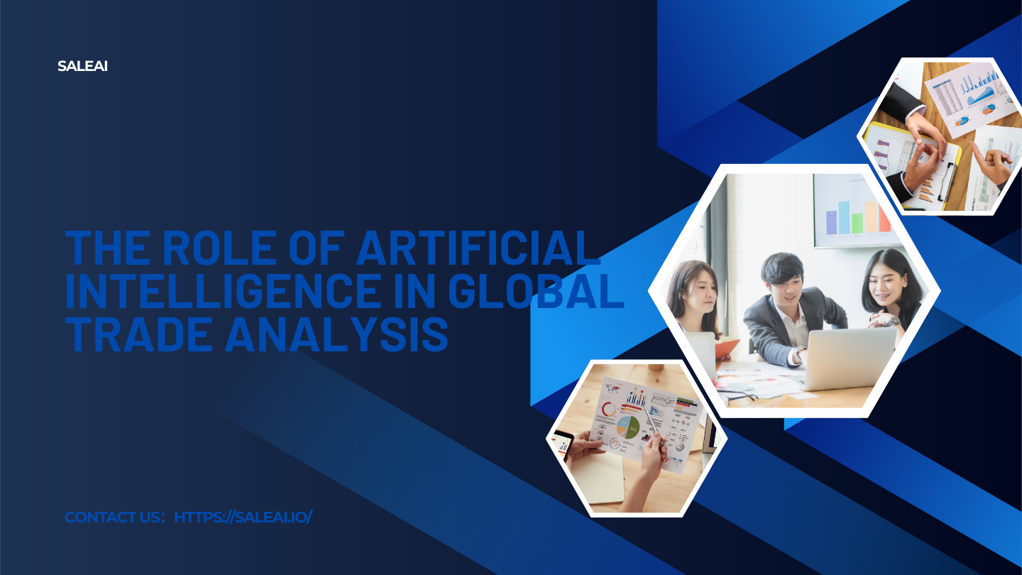 The Role of Artificial Intelligence in Global Trade Analysis