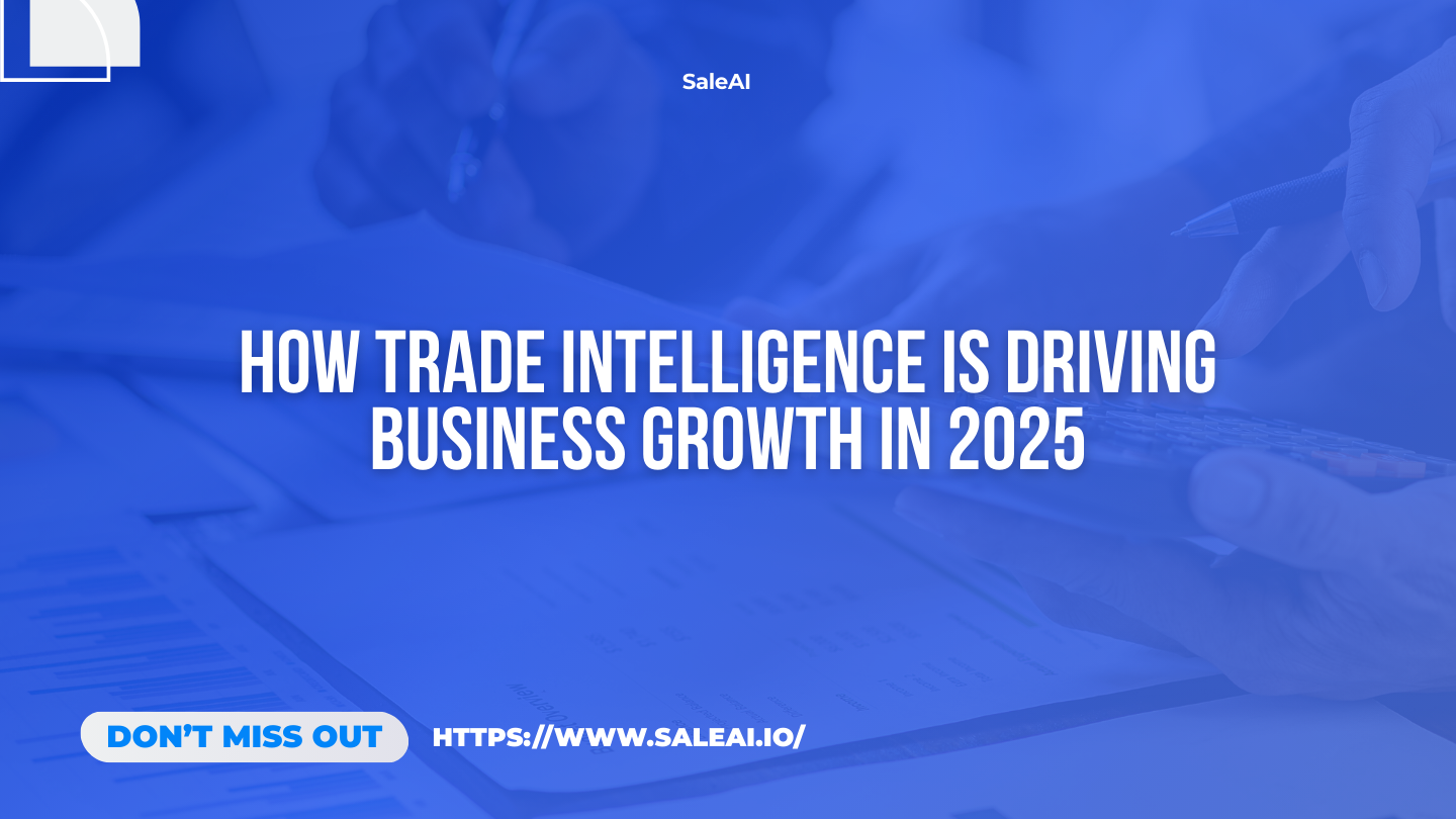 How Trade Intelligence is Driving Business Growth in 2025