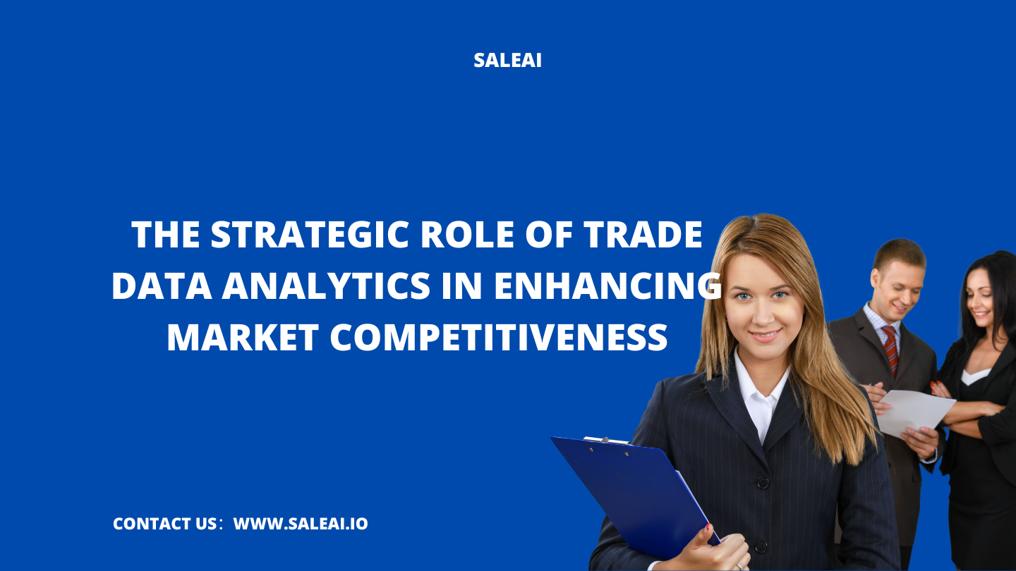 How Trade Data Analytics Drives Success in Global Trade