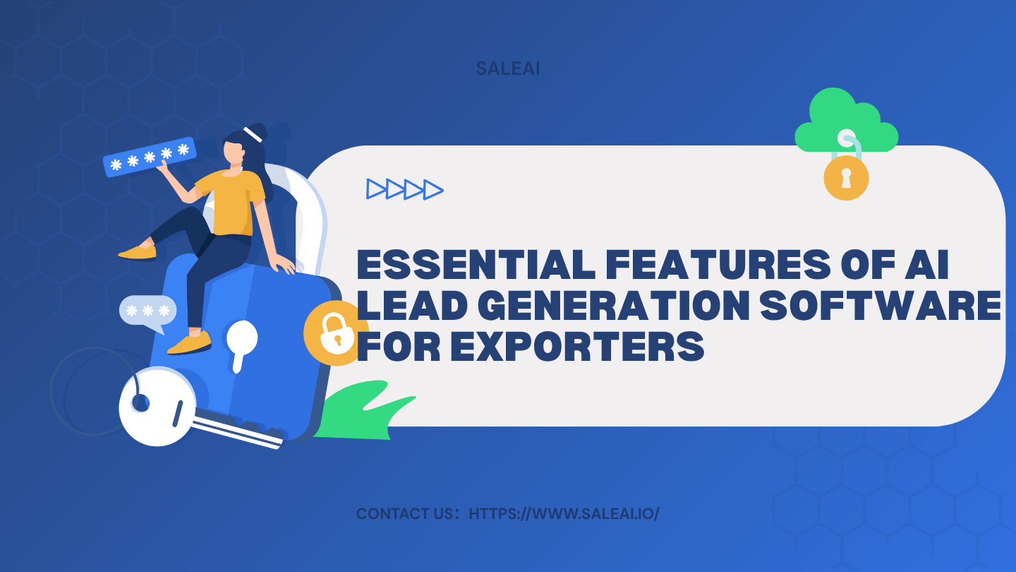 essential-features-of-ai-lead-generation-software-for-exporters