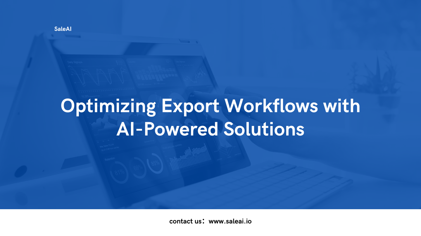 optimizing-export-workflows-with-ai-powered-solutions