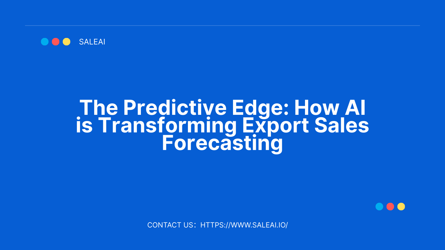 the-predictive-edge-how-ai-is-transforming-export-sales-forecasting