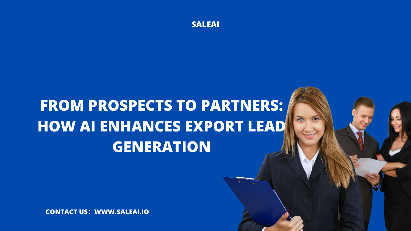 from-prospects-to-partners-how-ai-enhances-export-lead-generation