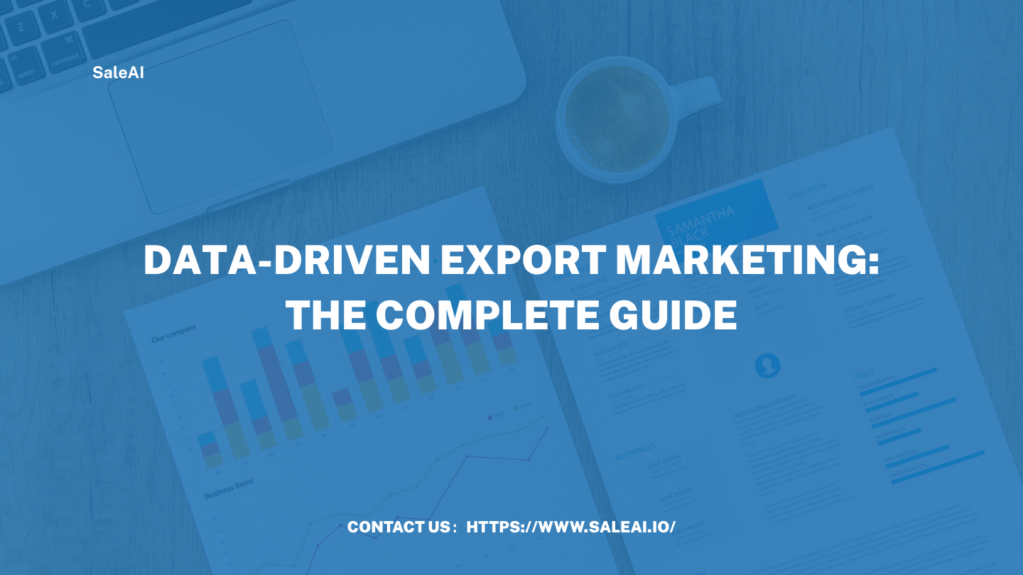 Data-Driven Export Marketing: The Complete Guide | SaleAI