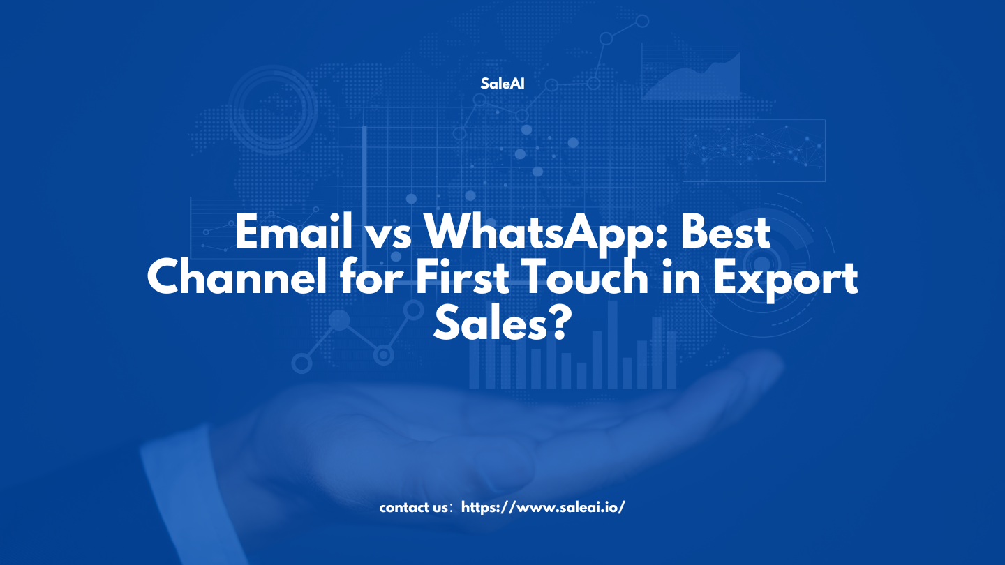 Email vs Whatsapp: Melhor canal para o primeiro toque nas vendas de exportação?