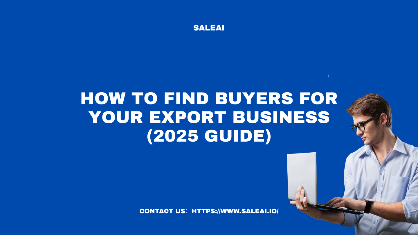 Como encontrar compradores para o seu negócio de exportação (guia 2025) Como encontrar compradores para o seu negócio de exportação (guia 2025)