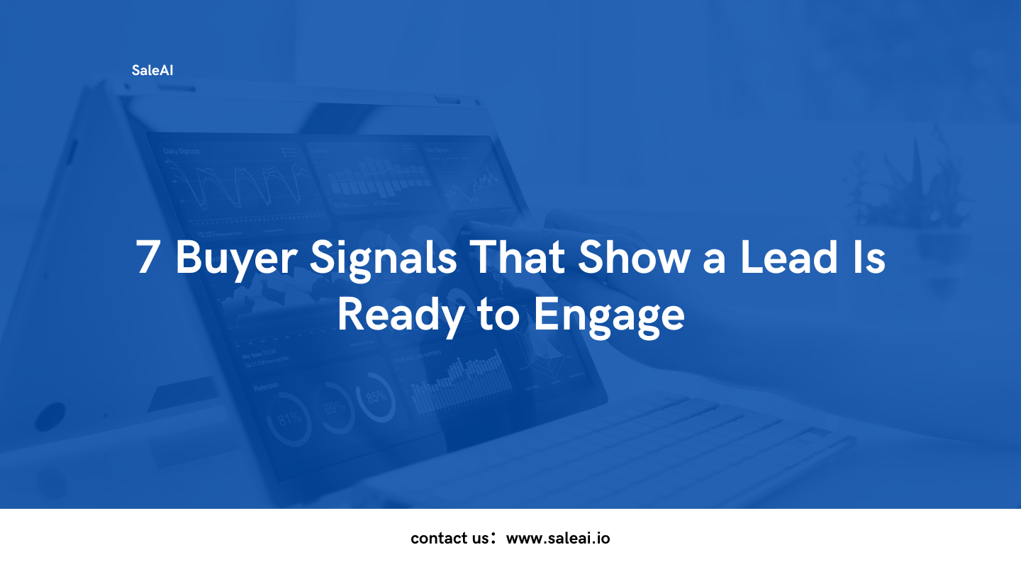 7 B2B Buyer Signals That Predict Engagement | SaleAI