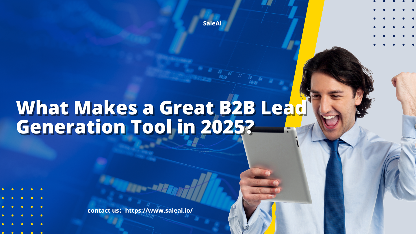 Beste B2B -Tools für die Lead -Generierung im Vergleich | Saleai