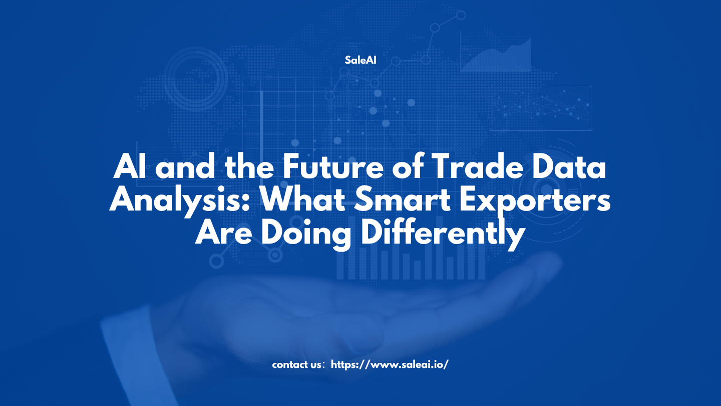 KI für Handelsdatenanalyse: Smarter Exportstrategie | Saleai