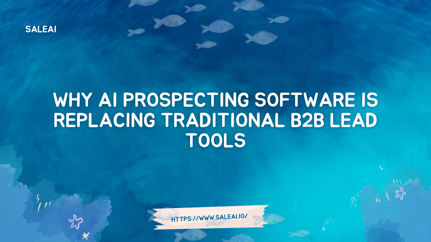 Logiciel de prospection de l'IA pour la génération de leads B2B plus intelligente | Saleai