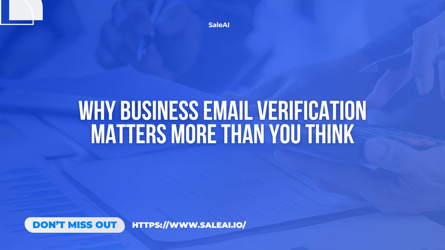 Por que a verificação de e -mail de negócios é mais importante do que você pensa | Saleai