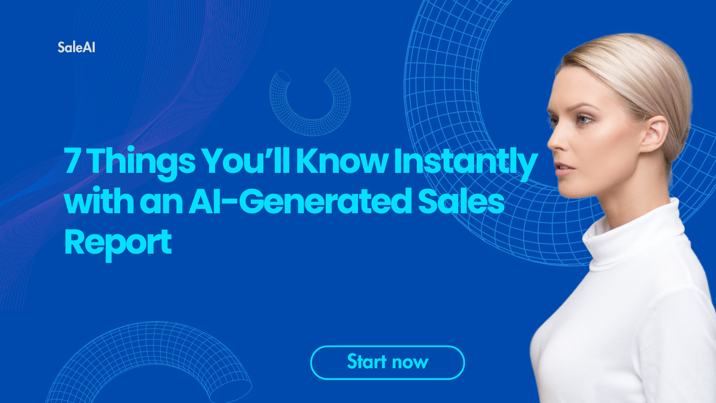What You Can Learn from AI-Generated Sales Reports | SaleAI