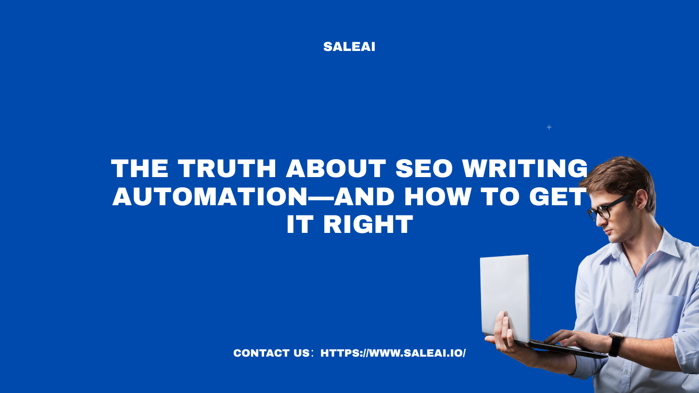 Rationalisez le contenu du produit avec l'automatisation de l'écriture de référencement | Saleai