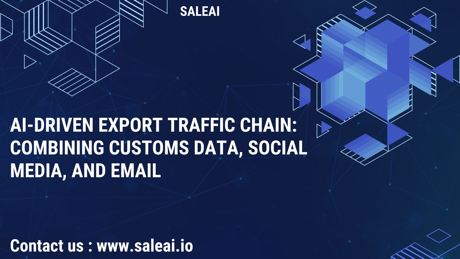 Erstellen Sie Ihre Exportverkehrskette mit KI -Tools | Saleai
