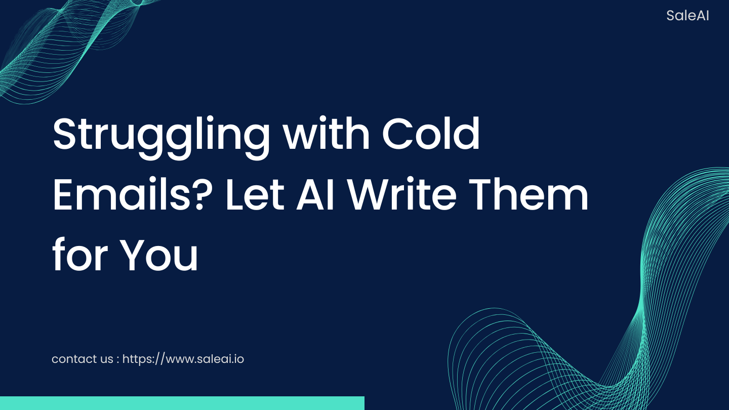Write Cold Emails That Get Replies with SaleAI AI Writer