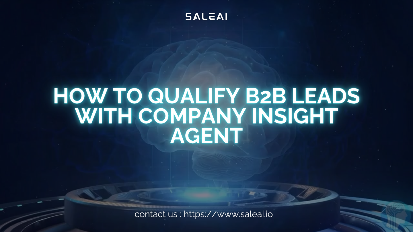 Qualify B2B Leads Fast with SaleAI Company Insight Tool