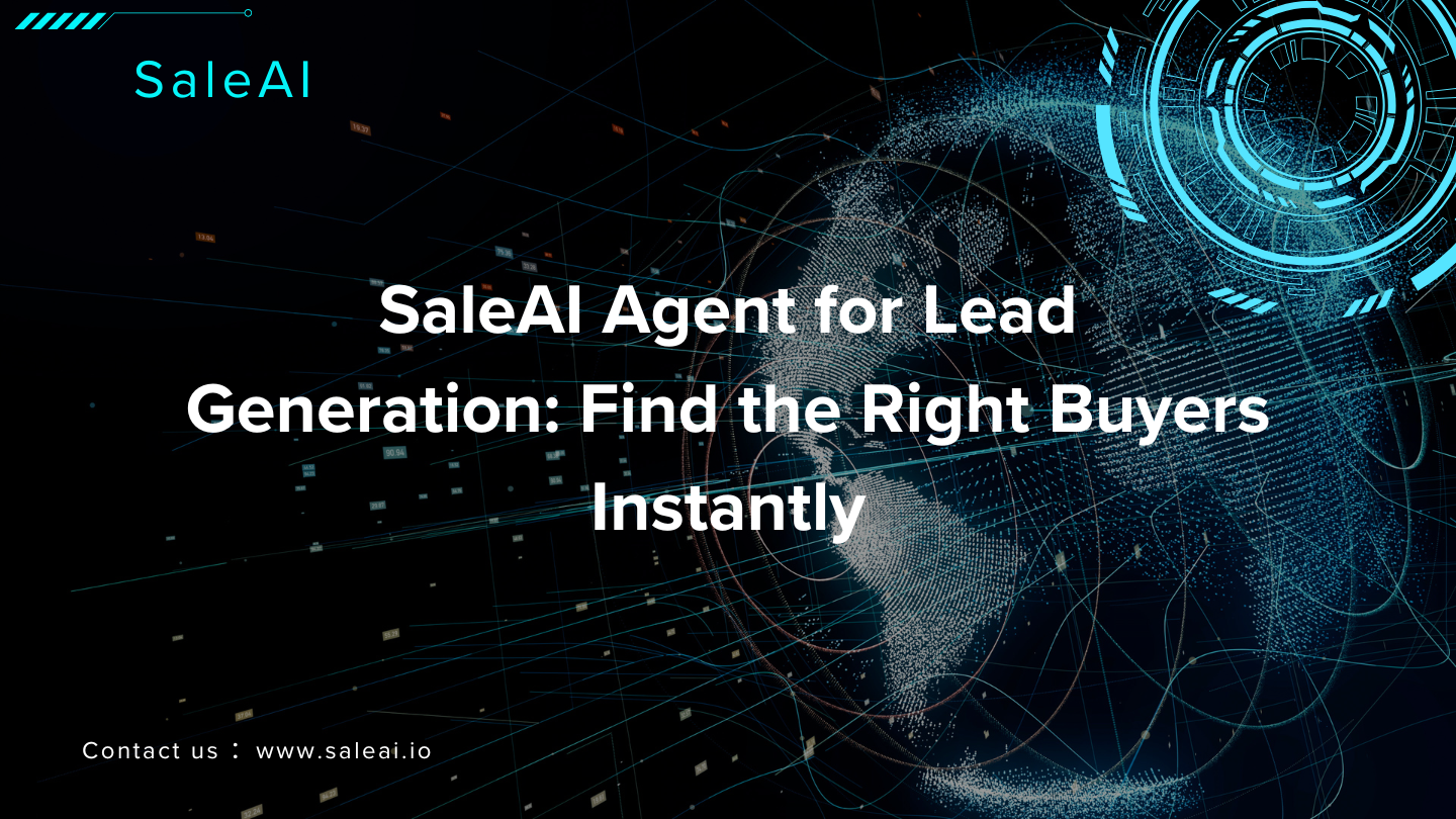 Lead Generation Made Easy with SaleAI Agent for Exporters