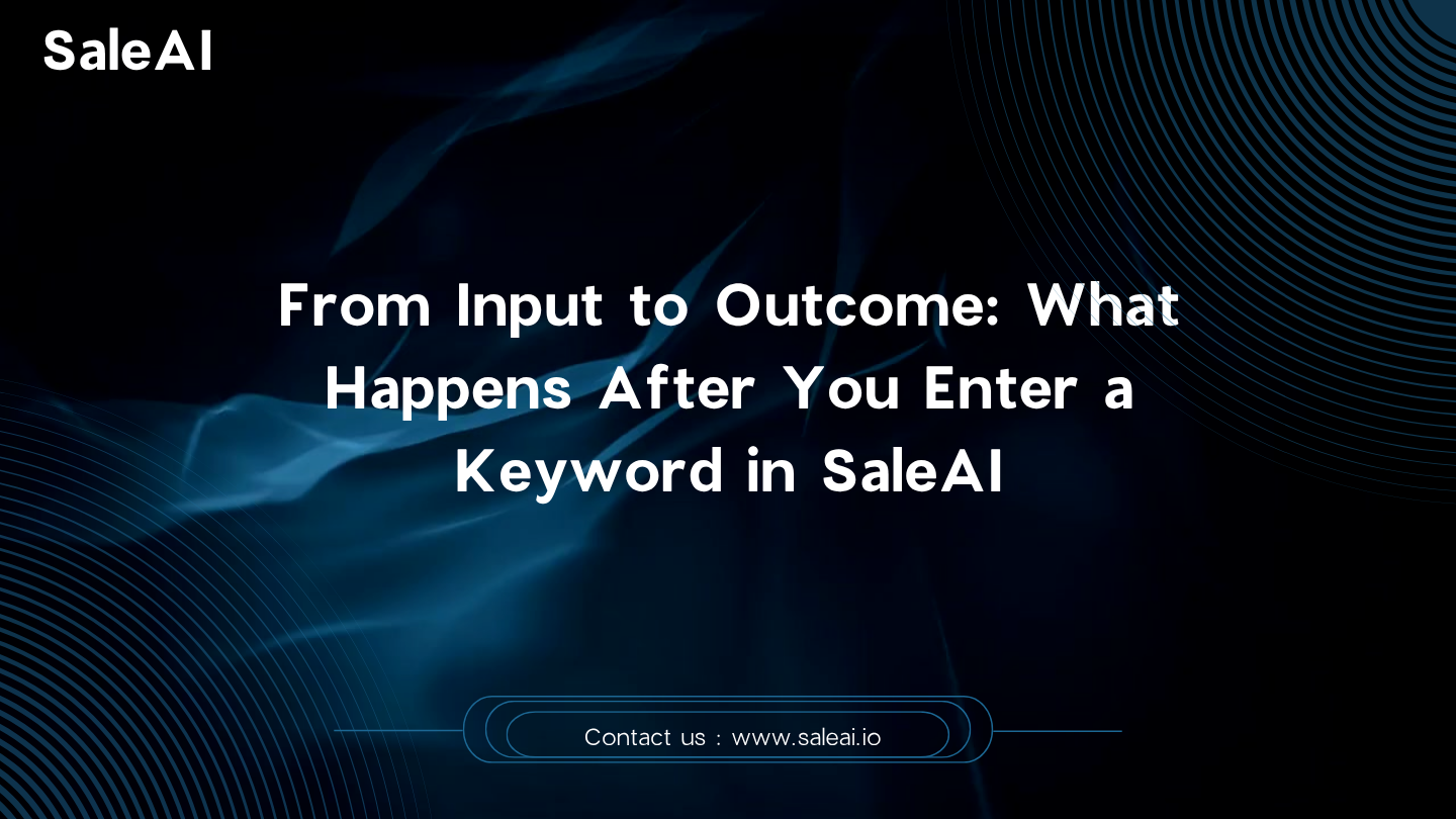 What Happens After You Use SaleAI Agent to Search Buyers