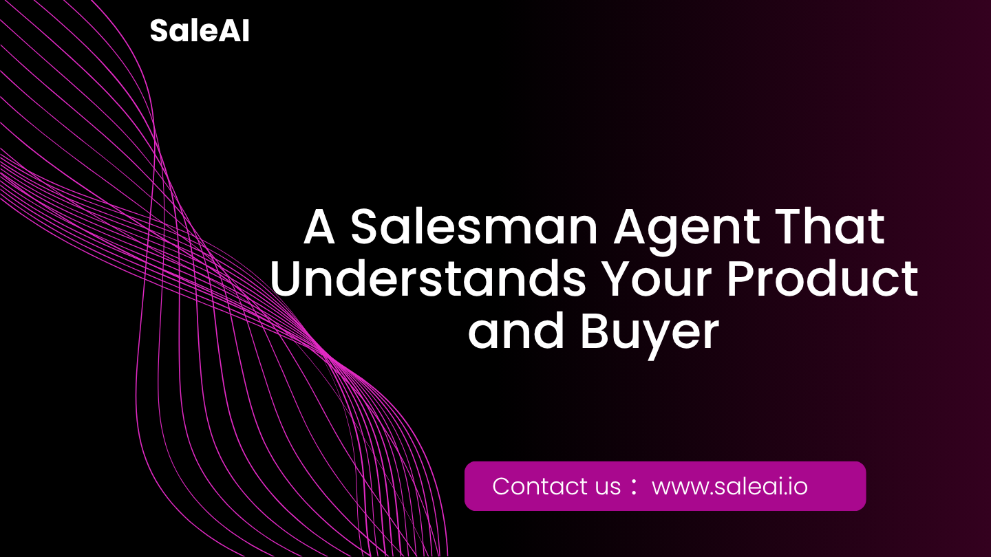 Smart Salesman Agent for Exporters:Know Your Buyer,Write the Right Way