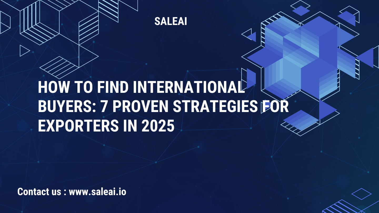 How to Find International Buyers in 2025 | Export Lead Generation