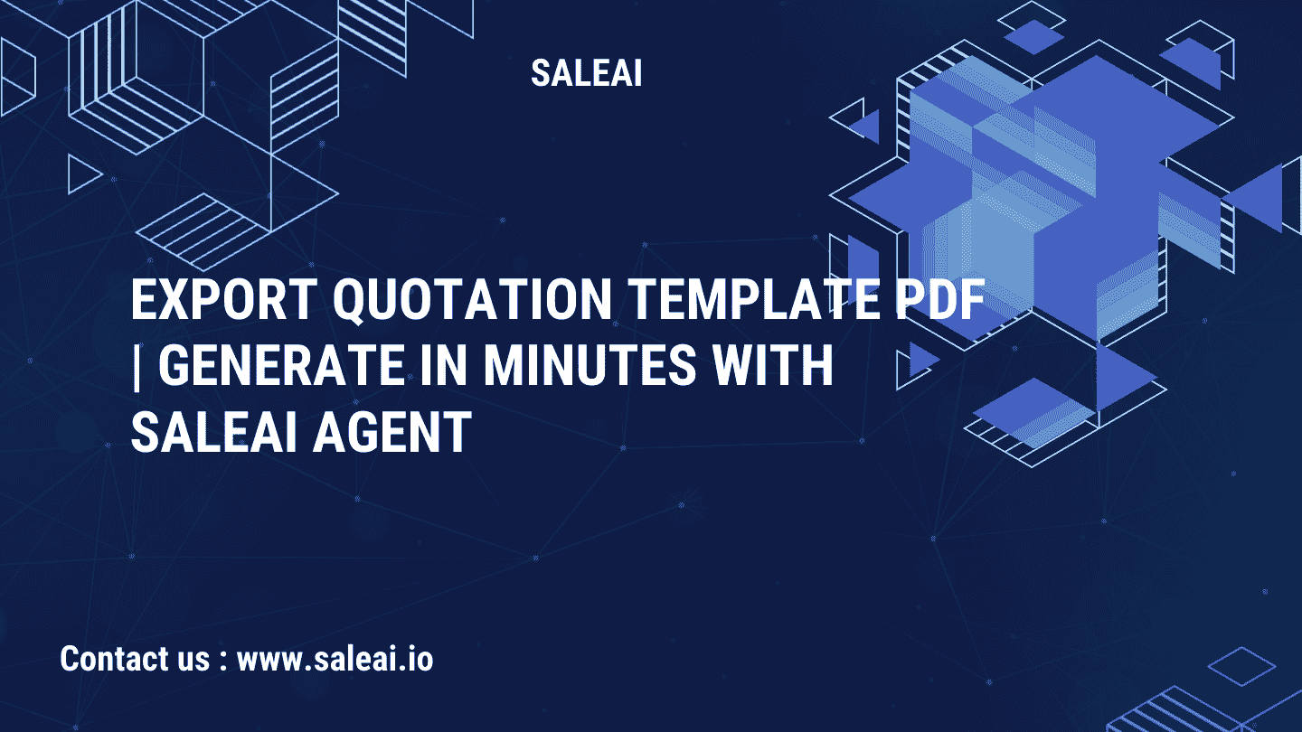 Export Quotation Template PDF | Generate in Minutes with SaleAI Agent