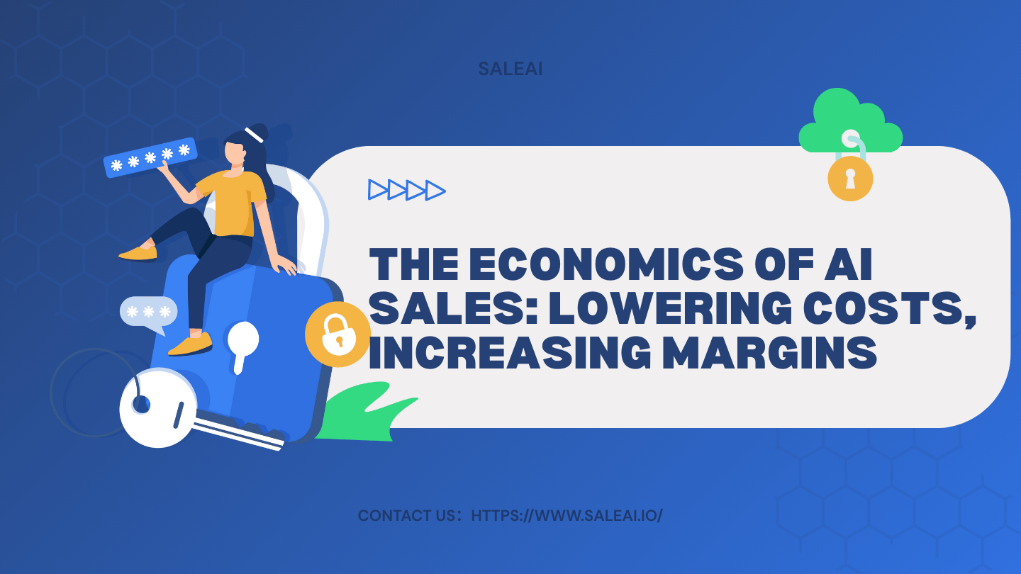 L&#39;économie des ventes par IA : réduire les coûts et augmenter les marges | SaleAI