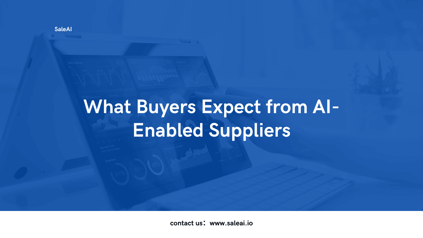 What Buyers Expect from AI-Enabled Suppliers | SaleAI