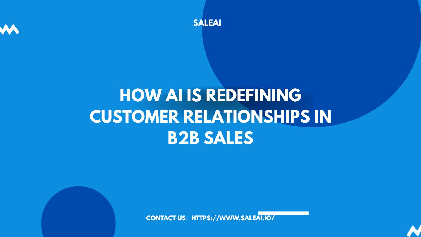 Comment l&#39;IA redéfinit la relation client dans les ventes B2B | SaleAI