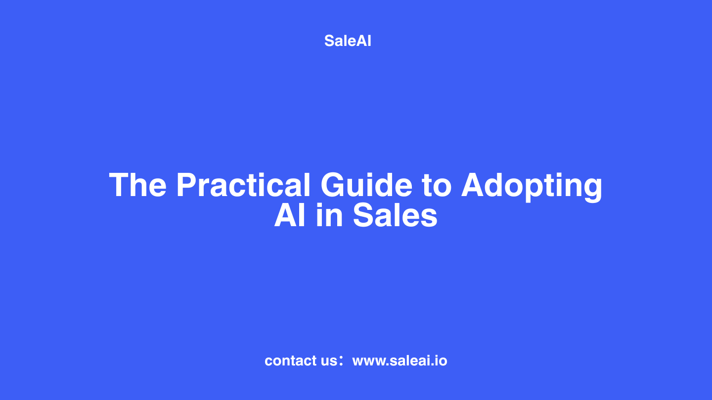 The Practical Guide to Adopting AI in Sales